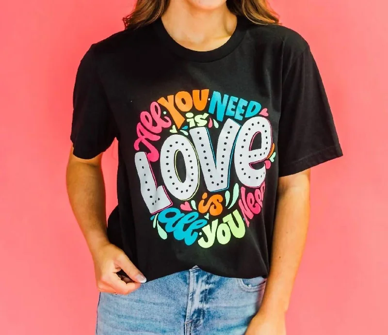 All You Need Is Love Tee In Black