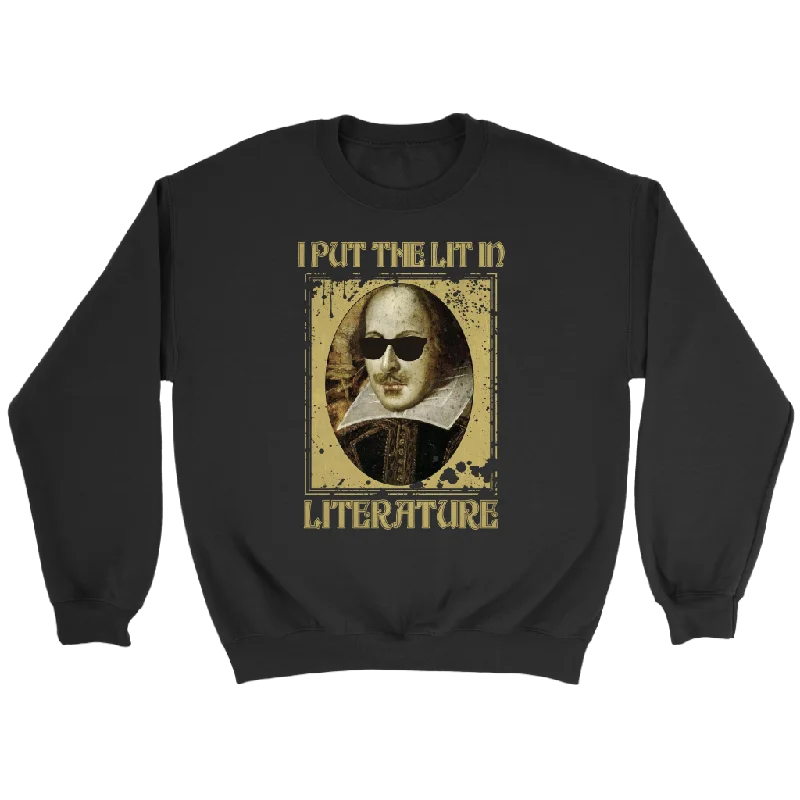 "I Put The Lit In Literature" Sweatshirt