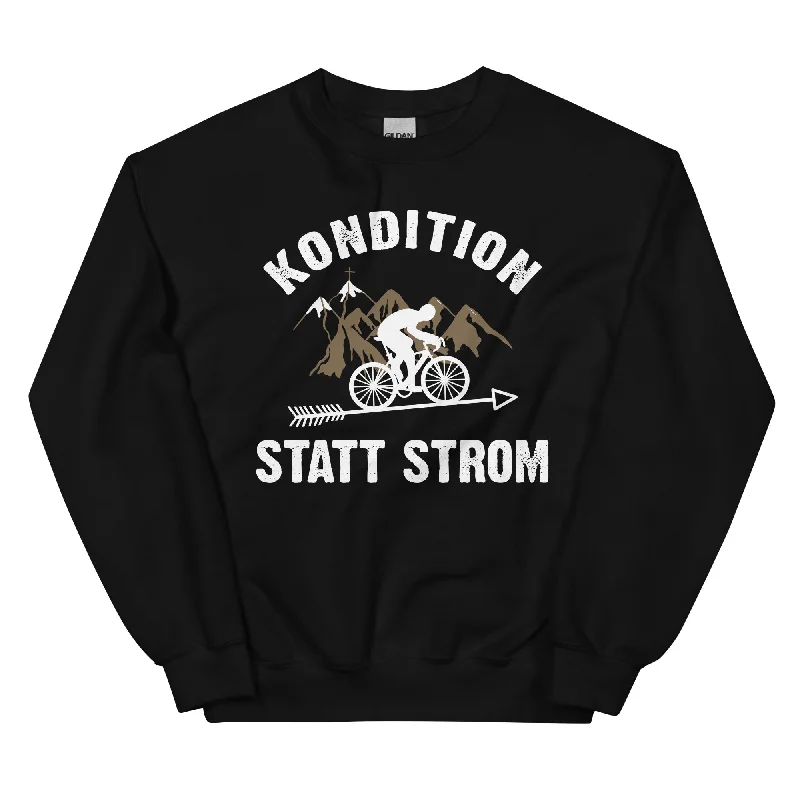 Kondition statt Strom - Sweatshirt (Unisex) Hoodie with Print Artistic Unique